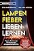 Lampenfieber lieben lernen:...