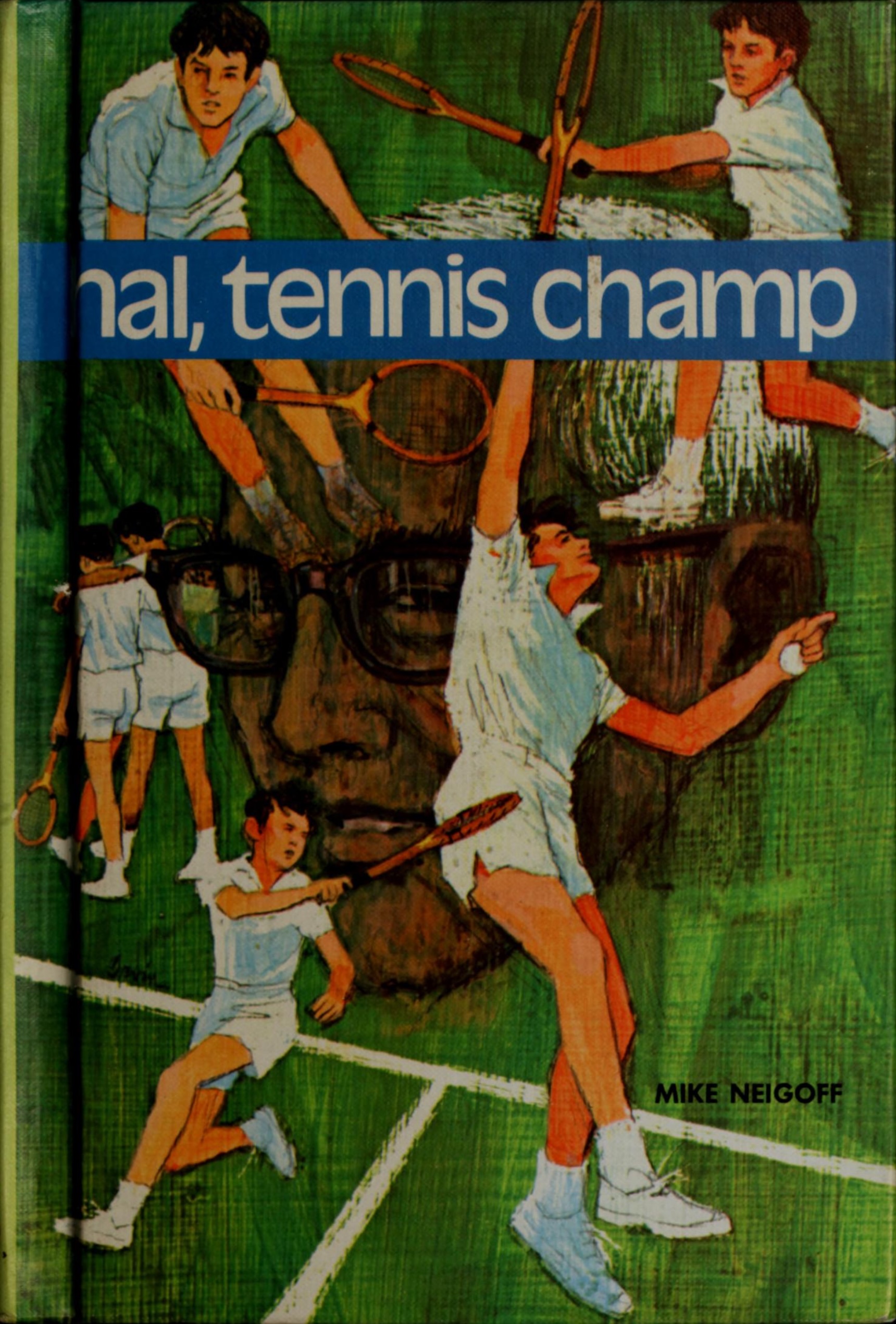 Hal, Tennis Champ