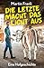 Die Letzte macht das Licht aus: Eine Hofgeschichte (German Edition)