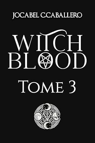 Witch Blood - 3. L'éveil des oubliés (French Edition)