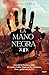 La Mano Negra (Istoría) by Daniel Corpas Hansen