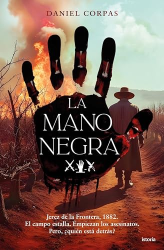 La Mano Negra (Istoría) (Spanish Edition)