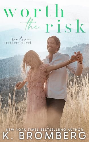 Worth the Risk (The Malone Brothers)