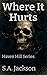 Where It Hurts: Haven Hill ...