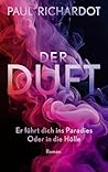 Der Duft. Er führ...