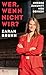 Wer, wenn nicht wir? by Zarah Bruhn