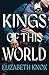 Kings of This World by Elizabeth Knox