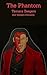 The Phantom (The Vampire Ch...
