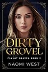 Dirty Grovel by Naomi West