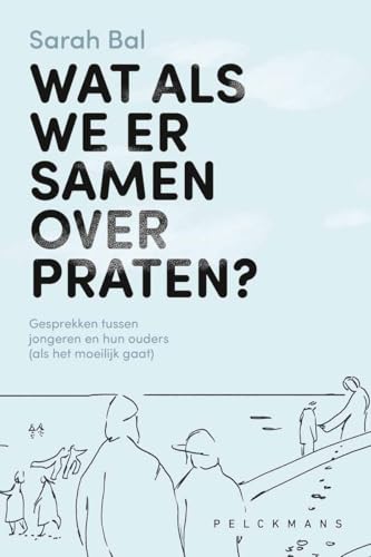 Wat als we er samen over praten? (Dutch Edition)