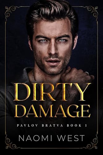 Dirty Damage (Pavlov Bratva #1)