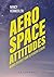 Aerospace attitudes (Dutch Edition)