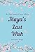 Maya’s Last Wish: A Heartbr...