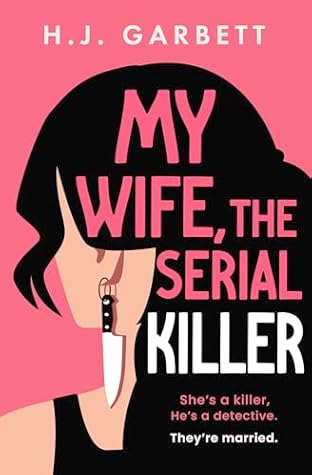 My Wife, the Serial Killer