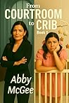 Book cover for From Courtroom to Crib Book 1: A Dark Regression Tale