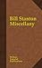 Bill Stanton Miscellany