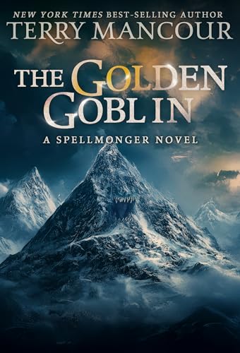 The Golden Goblin: A Spellmonger Novel (The Spellmonger Series)
