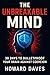 The Unbreakable Mind by Howard Daves