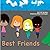 Best Friends by D M De Alwis