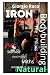 Iron Body: The 7 Pillars of...