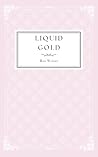 Liquid Gold