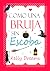 COMO UNA BRUJA SIN ESCOBA: Novela de Romance Paranormal (Spanish Edition)