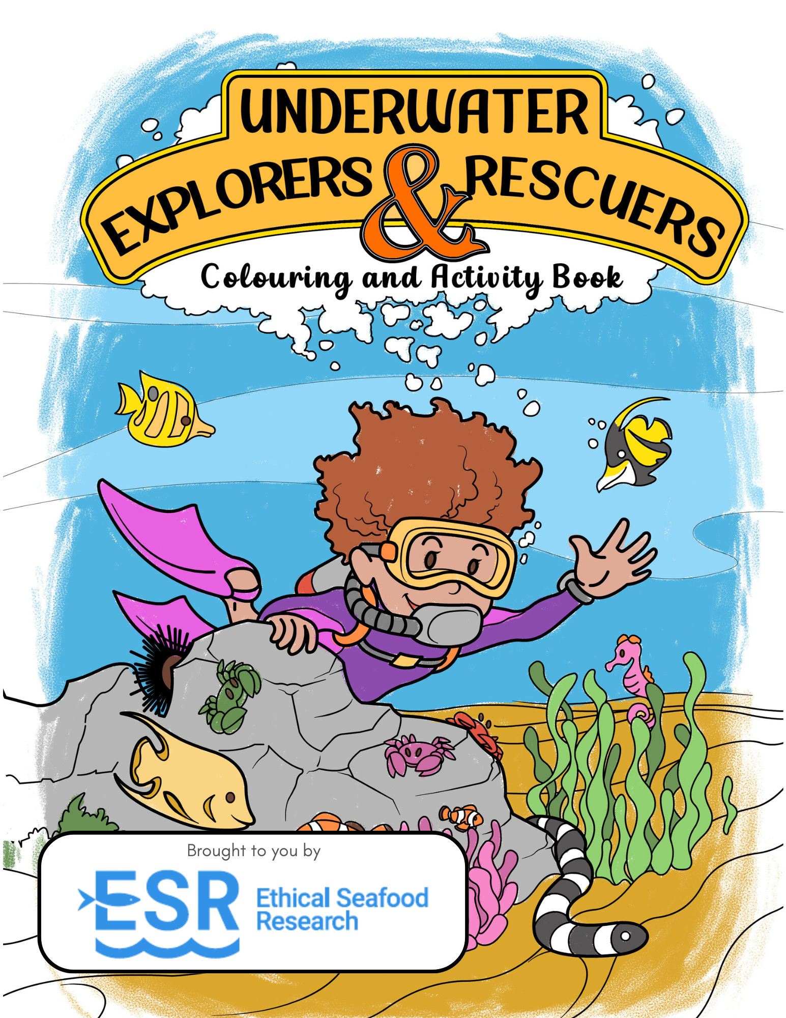 Underwater Explorers & Rescuers: Colouring and Activity Book