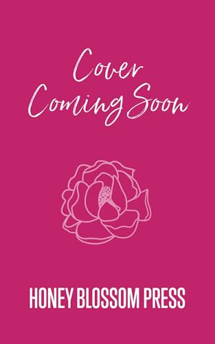 When Forty Blooms (Kindle Edition)