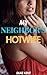 My Neighbor's Hotwife