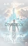 The Shadows of the Divine : Divinity Bloodlines, Book Two (Divinity Bloodlines Series 2)