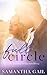 Full Circle: A Cinderella Retelling (River's Run Duet)