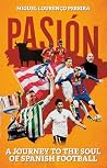 Pasión: A Journey...
