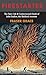 Firestarter: The Fiery Life & Controversial Death of John Stallon, the Shelford Arsonist