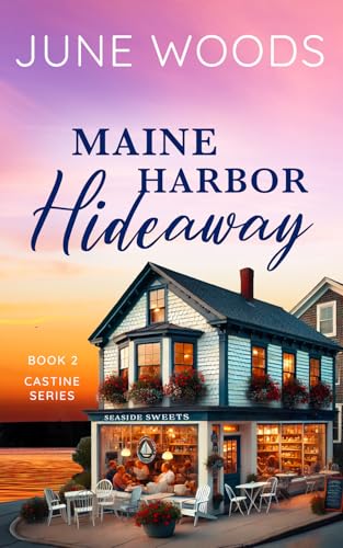 Maine Harbor Hideaway (Book 2 Castine Series)