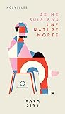 Je ne suis pas une nature morte