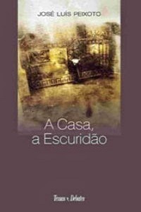 A Casa, a Escuridão (Paperback)