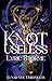 Knot Useless : Sweet Omegav...