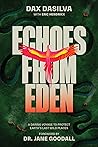 Echoes from Eden:...