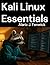 Kali Linux Essentials: Unco...