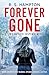 Forever Gone