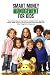 SMART MONEY MANAGEMENT FOR KIDS by Penny Smart