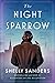 The Night Sparrow: A Novel