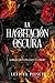 La habitación oscura (Legado en llamas 1)