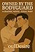 Owned by the Bodyguard (BL ...