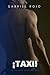 ¡Taxi!: Un relato erótico gay