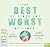 The Best of Times, the Worst of Times by Paul Behrens