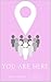 You Are Here by Nneoma Iloeje