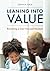 Leaning Into Value (American Alliance of Museums)