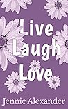 Live Laugh Love