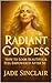 Radiant Goddess by Jade Sinclair